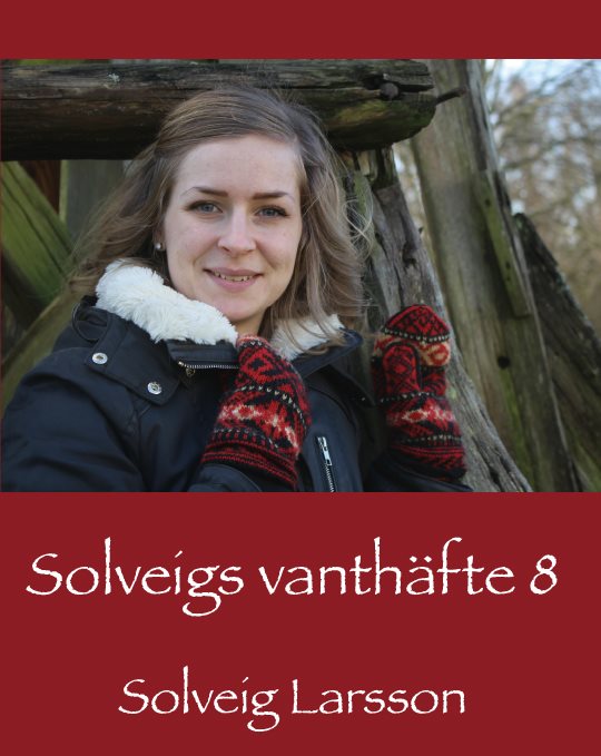 Solveigs vanthäfte 8