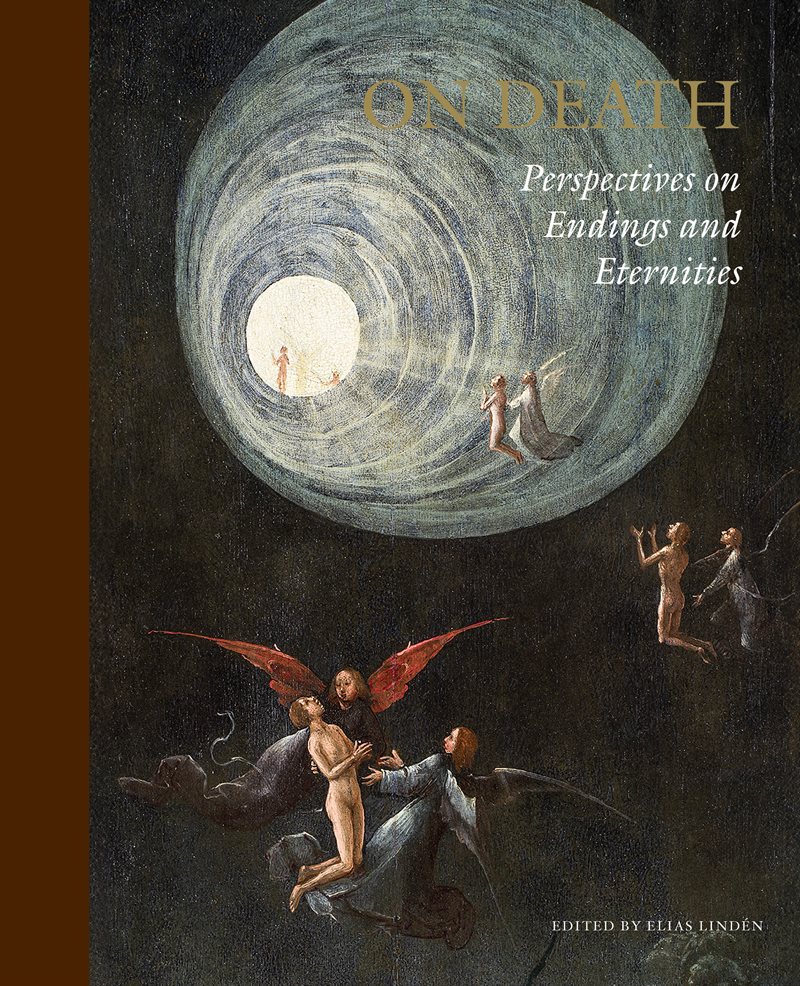 On Death: Perspectives on Endings and Eternities