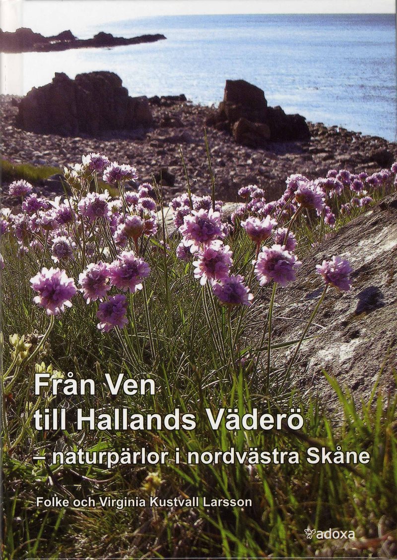 Från Ven till Hallands Väderö : din guide till naturpärlorna i nordvästra Skåne