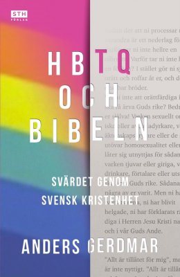 HBTQ och Bibeln : svärdet genom svensk kristenhet
