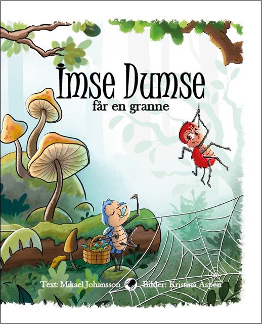 Imse Dumse får en granne