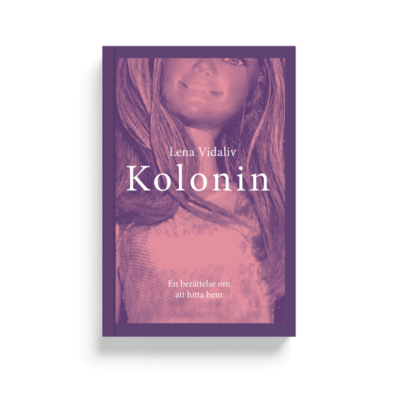 Kolonin : en berättelse om att hitta hem