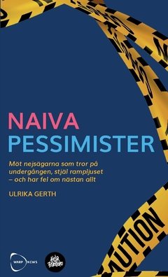 Naiva pessimister