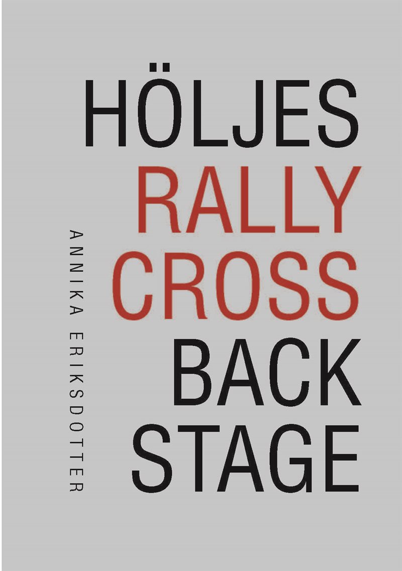 Höljes rallycross backstage