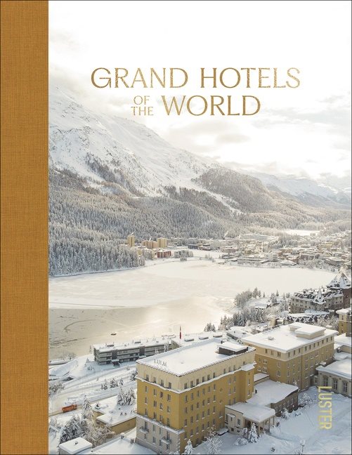 Grand Hotels Of The World