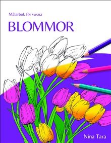 Blommor : målarbok för vuxna