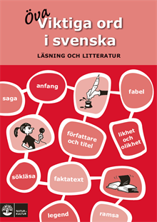 Viktiga ord i svenska : läsning och litteratur