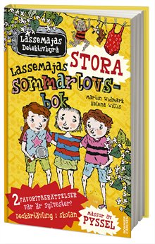 LasseMajas stora sommarlovsbok. Deckartävling i skolan & Var är Sylvester?