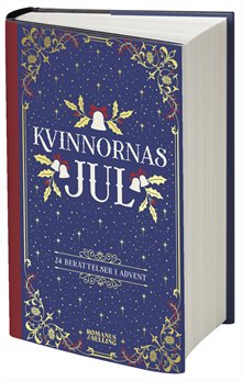 Kvinnornas jul : 24 berättelser i advent